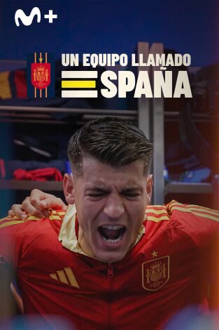 Un equipo llamado España. T(1). Un equipo llamado España (1): Ep.4