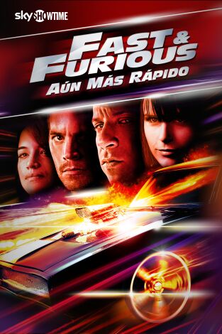 Fast & Furious: Aún más rápido