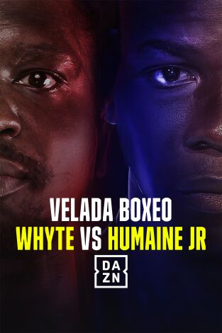 Boxeo: velada Whyte vs Tetteh. T(2024). Boxeo: velada... (2024): Dillian Whyte vs. Ebenezer Tetteh