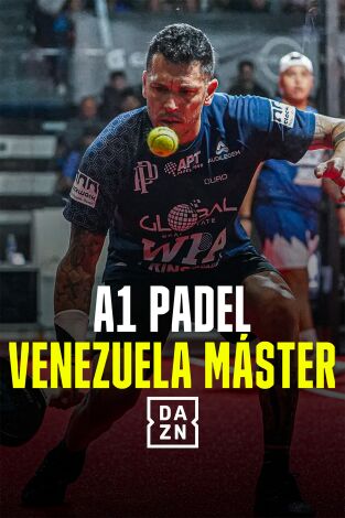 A1 Padel: Venezuela Máster Final. T(2024). A1 Padel:... (2024): Día 3