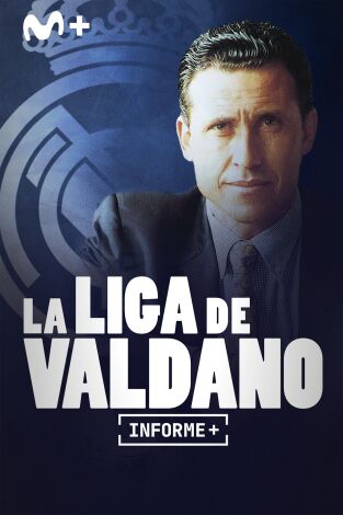 Informe Plus+. La Liga de Valdano