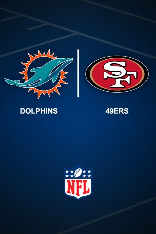 Semana 16. Semana 16: Miami Dolphins - San Francisco 49ers