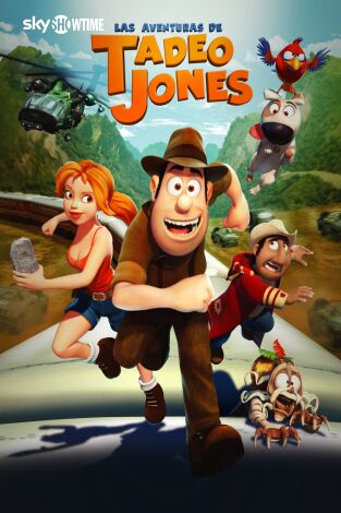 Las aventuras de Tadeo Jones