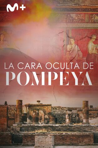 La cara oculta de Pompeya