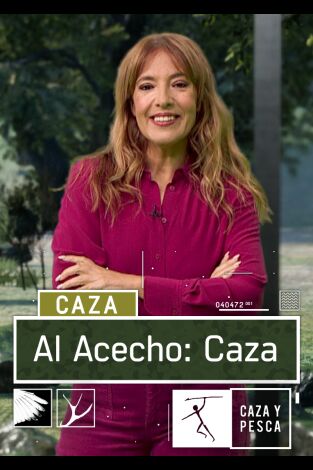 Al acecho caza. T(T3). Al acecho caza (T3): Ep.1