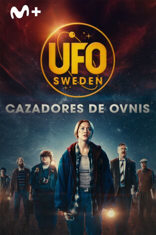 UFO Sweden: cazadores de ovnis