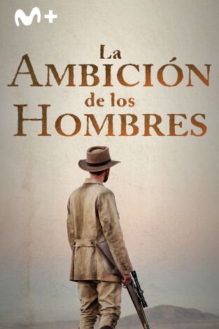 La ambición de los hombres