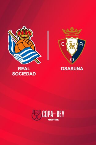 Cuartos de final. Cuartos de final: Real Sociedad - Osasuna