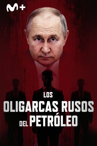 Los oligarcas rusos del petróleo