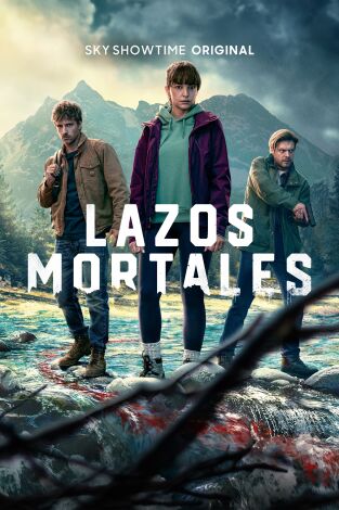 Lazos mortales. T(T1). Lazos mortales (T1): Ep.2 