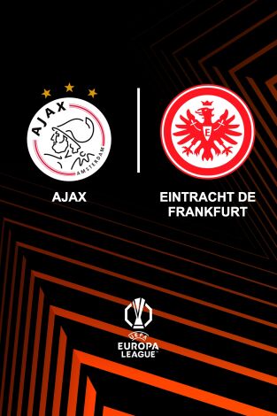 Octavos de final. Octavos de final: Ajax - Eintracht