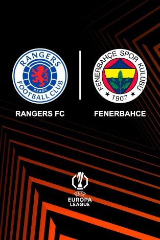 Octavos de final. Octavos de final: Rangers - Fenerbahçe