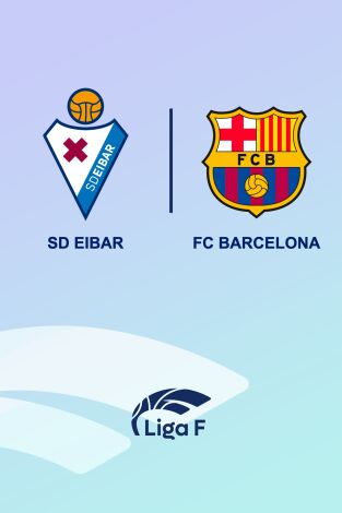 Jornada 20. Jornada 20: SD Eibar - FC Barcelona