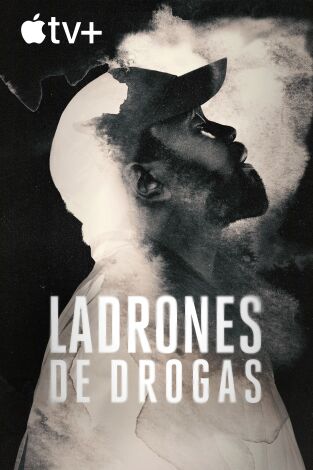 Ladrones de drogas. T(T1). Ladrones de drogas (T1)