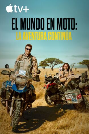 El mundo en moto: la aventura continúa