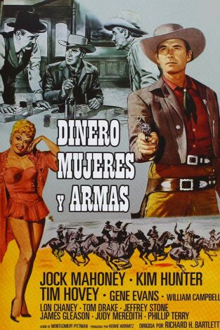 Dinero, mujeres y armas