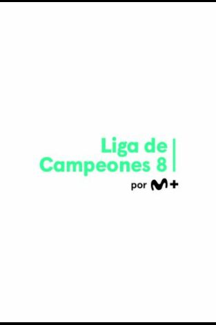 M+ Liga de Campeones 8