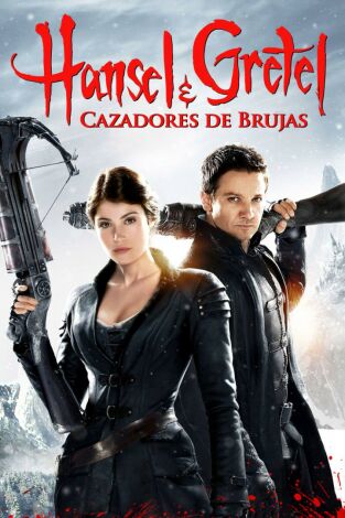 Hansel y Gretel: Cazadores de brujas