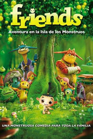 Friends: aventura en la isla de los monstruos