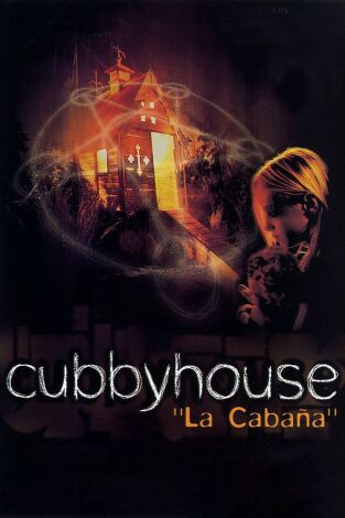 Cubbyhouse: La cabaña