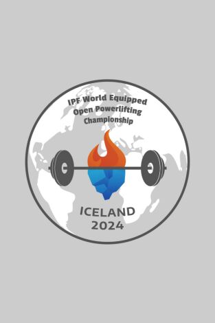 Mundial de Powerlifting. T(2024). Mundial de... (2024): Día 6