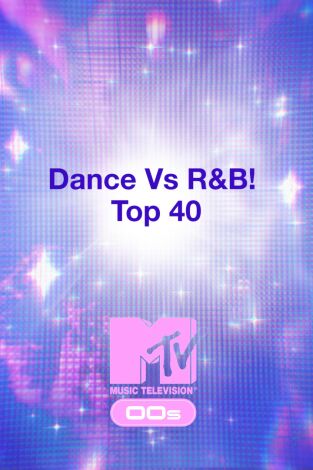 Dance Vs R&B! Top 40