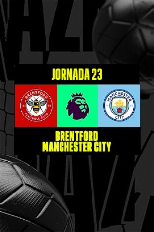 Jornada 23. Jornada 23: Brentford - Manchester City