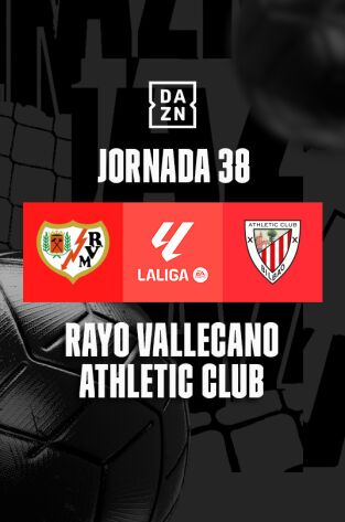 Jornada 38. Jornada 38: Rayo - Athletic