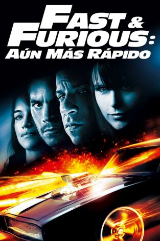 Fast & Furious: Aún más rápido