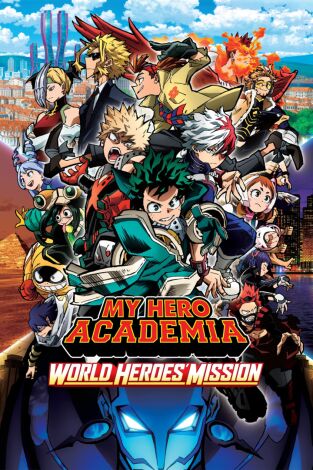 My Hero Academia: Misión mundial de héroes