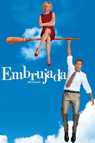 Embrujada (Bewitched)