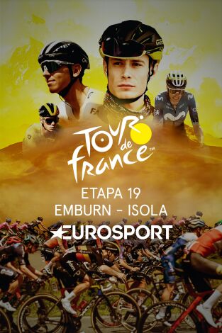 Tour de Francia. T(2024). Tour de Francia (2024): Etapa 19 - Embrun - Isola 2.000