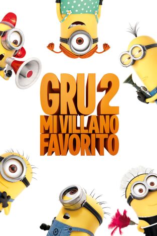 Gru 2. Mi villano favorito