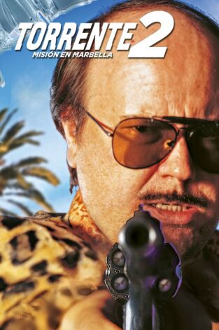 Torrente 2:  Misión en Marbella