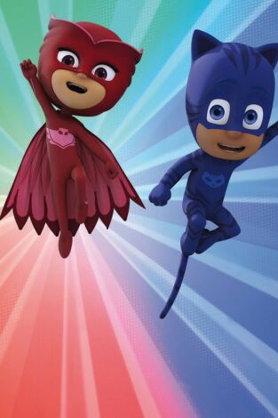 PJ Masks. T(T2). PJ Masks (T2): Las Polillas Ninja/ ¿Quién tiene poder de búho?