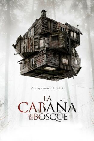 La cabaña en el bosque