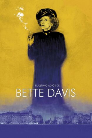 El último adiós de Bette Davis