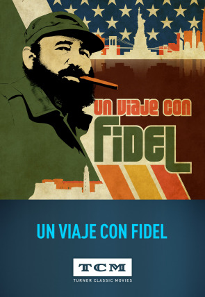 Poster de la película Un viaje con Fidel - Películas hoy en TV