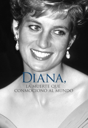 Poster de la película Diana: La muerte que conmocionó al mundo - Películas hoy en TV