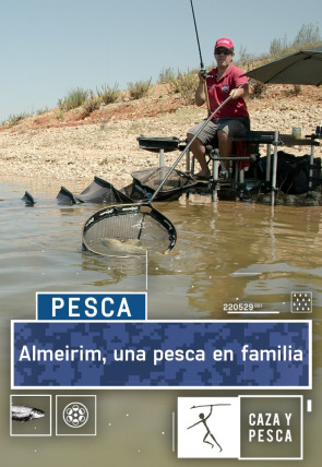 Almeirim, una pesca en familia en la programación de Caza y Pesca HD (Documentales)