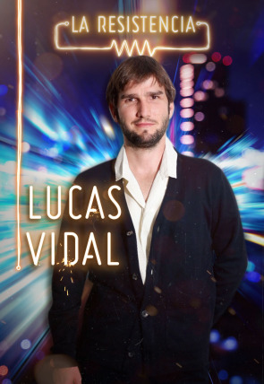 La Resistencia T4 · Lucas Vidal en la programación de La Resistencia 24H (Entretenimiento)