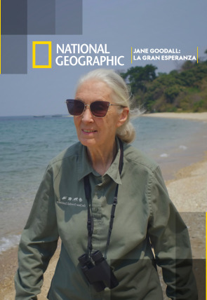 Jane Goodall: La gran esperanza en la programación de Nat Geo Wild HD (Documentales)