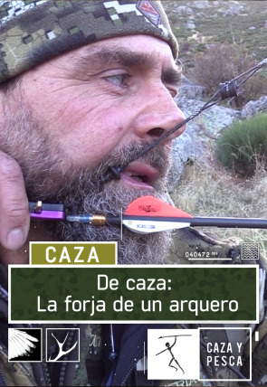 De Caza: La forja de un arquero en la programación de Caza y Pesca HD (Documentales)