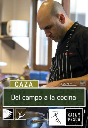 Del campo a la cocina en la programación de Caza y Pesca HD (Ocio y Aficiones)