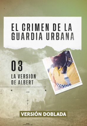 Poster de El crimen de la Guardia Urbana · La versión de Albert