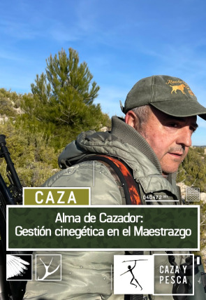 Alma de cazador: Gestión cinegética en el maestrazgo en la programación de Caza y Pesca HD (Ocio y Aficiones)