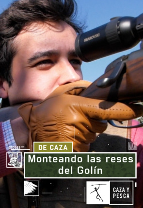 Monteando las reses del Golín en la programación de Caza y Pesca HD (Ocio y Aficiones)