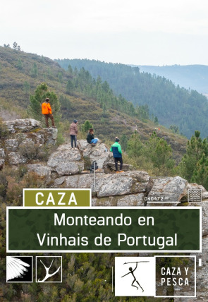 Monteando en Vinhais de Portugal en la programación de Caza y Pesca HD (Ocio y Aficiones)