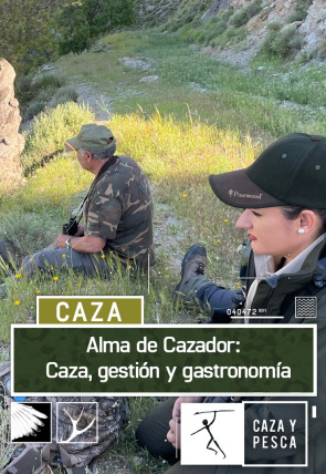 Poster de la película Alma de cazador: caza, gestión y gastronomía - Películas hoy en TV