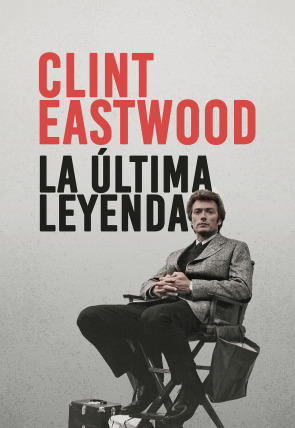 Clint Eastwood: la última leyenda en la programación de M+ Clásicos HD (Documentales)